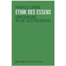 Ethik des Essens, Fachbücher von Harald Lemke