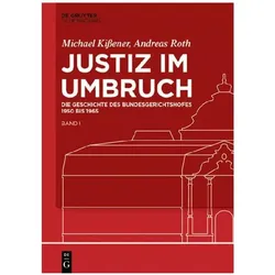 Justiz im Umbruch, Fachbücher von Andreas Roth, Michael Kissener