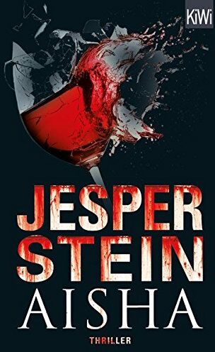 Jesper Stein - Aisha: Thriller (Axel Steen ermittelt) - Preis vom 09.10.2026 07:28:09 h