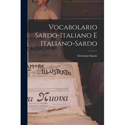 Vocabolario sardo-italiano e italiano-sardo, Taschenbuch von Giovanni Spano, Creative Media Partners, LLC, 978-1-01-746623-2