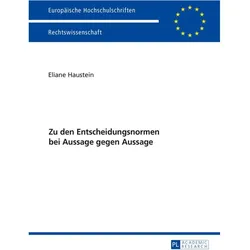 Zu den Entscheidungsnormen bei Aussage gegen Aussage, Fachbücher von Eliane Haustein