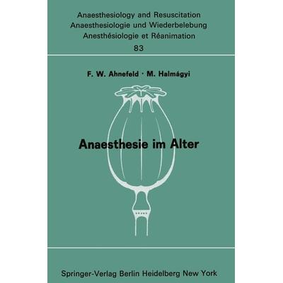 Anaesthesie im Alter, Taschenbuch von , Springer Berlin, 978-3-540-06764-1
