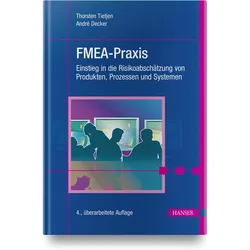 FMEA-Praxis, Fachbücher von Thorsten Tietjen, André Decker