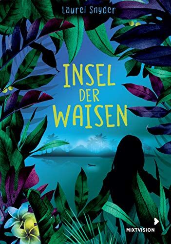 Laurel Snyder - Insel der Waisen - Preis vom 17.10.2026 19:25:27 h