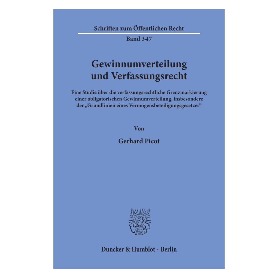 Duncker & Humblot Gewinnumverteilung und Verfassungsrecht. (Deutsch, Softcover, Gerhard Picot) (55340327)