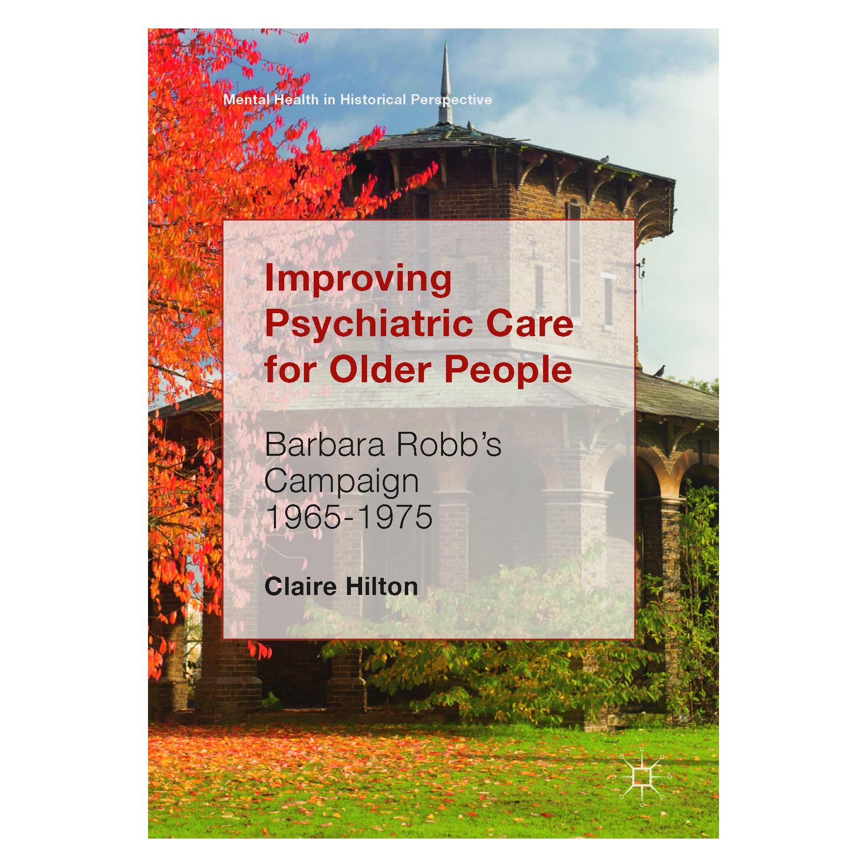 Springer Hilton:Improving Psychiatric Care for O (Englisch, Hardcover, Claire Hilton) (9783319548128)