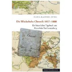 Die Wöckelsche Chronik 1857-1888, Fachbücher von Hans-Rainer Jung