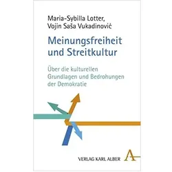 Probleme der Streitkultur in Demokratie und Wissenschaft, Fachbücher von Maria-Sibylla Lotter