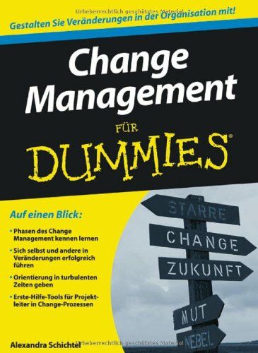 Alexandra Schichtel - Change Management für Dummies (Fur Dummies) - Preis vom 13.10.2026 19:28:25 h