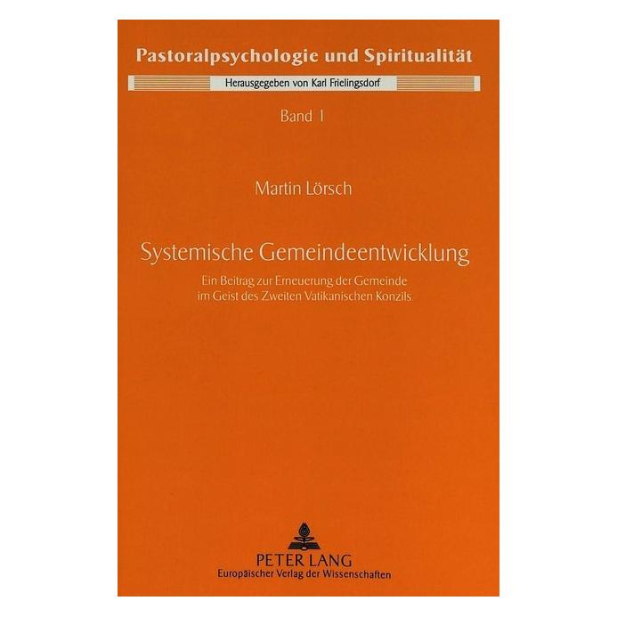 Peter Lang Systemische Gemeindeentwicklung (Softcover, Martin Lörsch) (56035283)