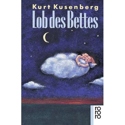 Lob des Bettes, Taschenbuch von Kurt Kusenberg, Rowohlt Taschenbuch
