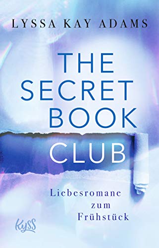 Adams, Lyssa Kay - The Secret Book Club – Liebesromane zum Frühstück (The Secret Book Club-Reihe, Band 3) - Preis vom 19.10.2026 19:33:35 h