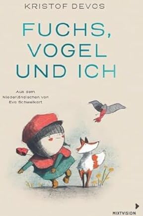 Kristof Devos - Fuchs, Vogel und ich - Preis vom 13.10.2026 11:25:28 h