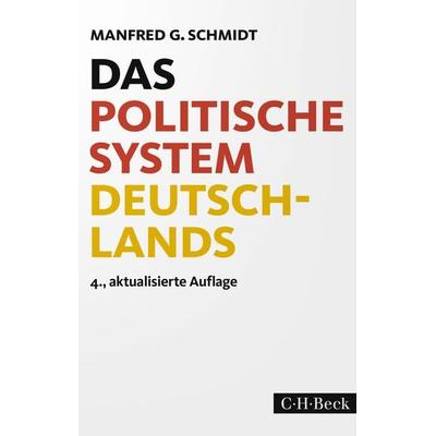 Das politische System Deutschlands, Taschenbuch von Manfred G. Schmidt, C.H. Beck, 978-3-406-75321-3