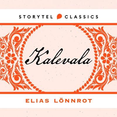 Kalevala - Elias Lönnrot, Audio, 9789180904612