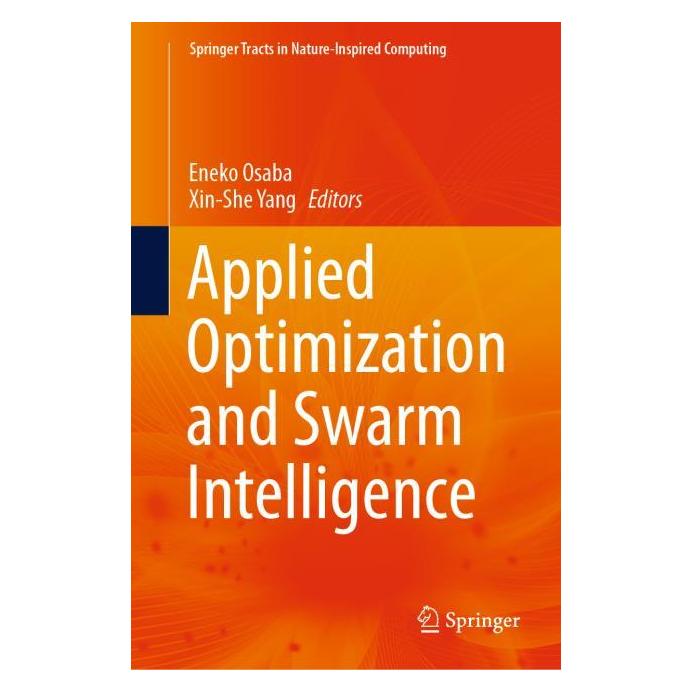 Springer Applied Optimization and Swarm Intelligence (Englisch, Hardcover, Eneko Osaba, XIN-SHE YANG) (63694520)