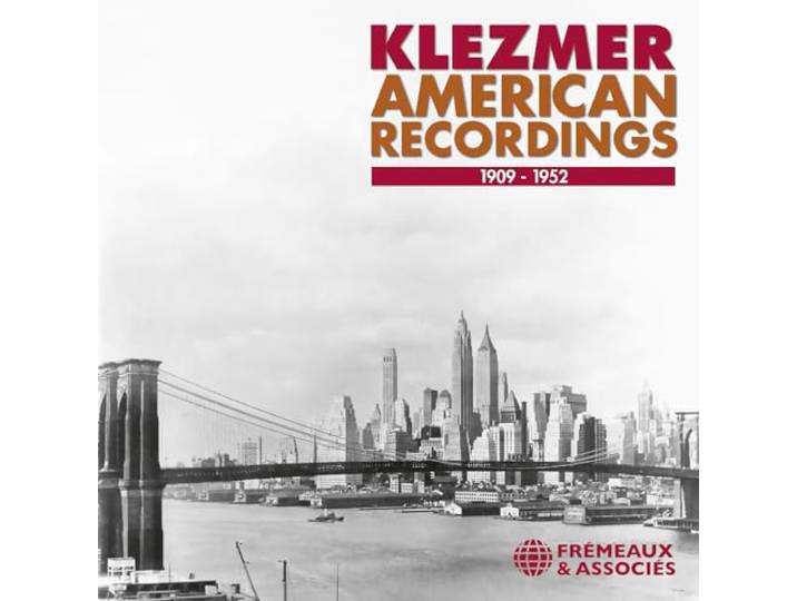 KLEZMER, AMERICAN RECORDINGS 1909-1952
