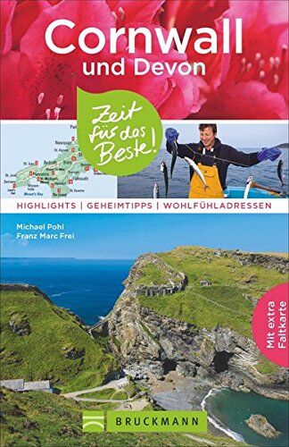 Michael Pohl - Cornwall Reiseführer: Cornwall und Devon: Zeit für das Beste. Highlights, Geheimtipps und Wohlfühladressen. Mit vielen Sehenswürdigkeiten und Insider-Tipps zum Süden Englands und Faltkarte - Preis vom 05.10.2026 03:47:11 h