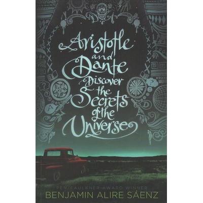Aristotle and Dante Discover the Secrets of the Universe, Taschenbuch von Benjamin Alire Saenz, Gale, 978-1-4328-5045-6