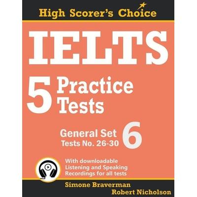 IELTS 5 Practice Tests, General Set 6, Taschenbuch von Simone Braverman,Robert Nicholson, Simone Braverman, 978-0-648-00009-9