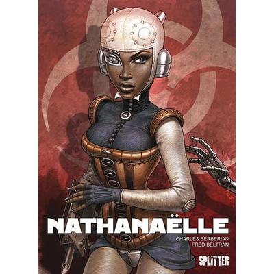Nathanaëlle, Gebundene Ausgabe von Charles Berberian, Splitter-Verlag, 978-3-96219-553-3