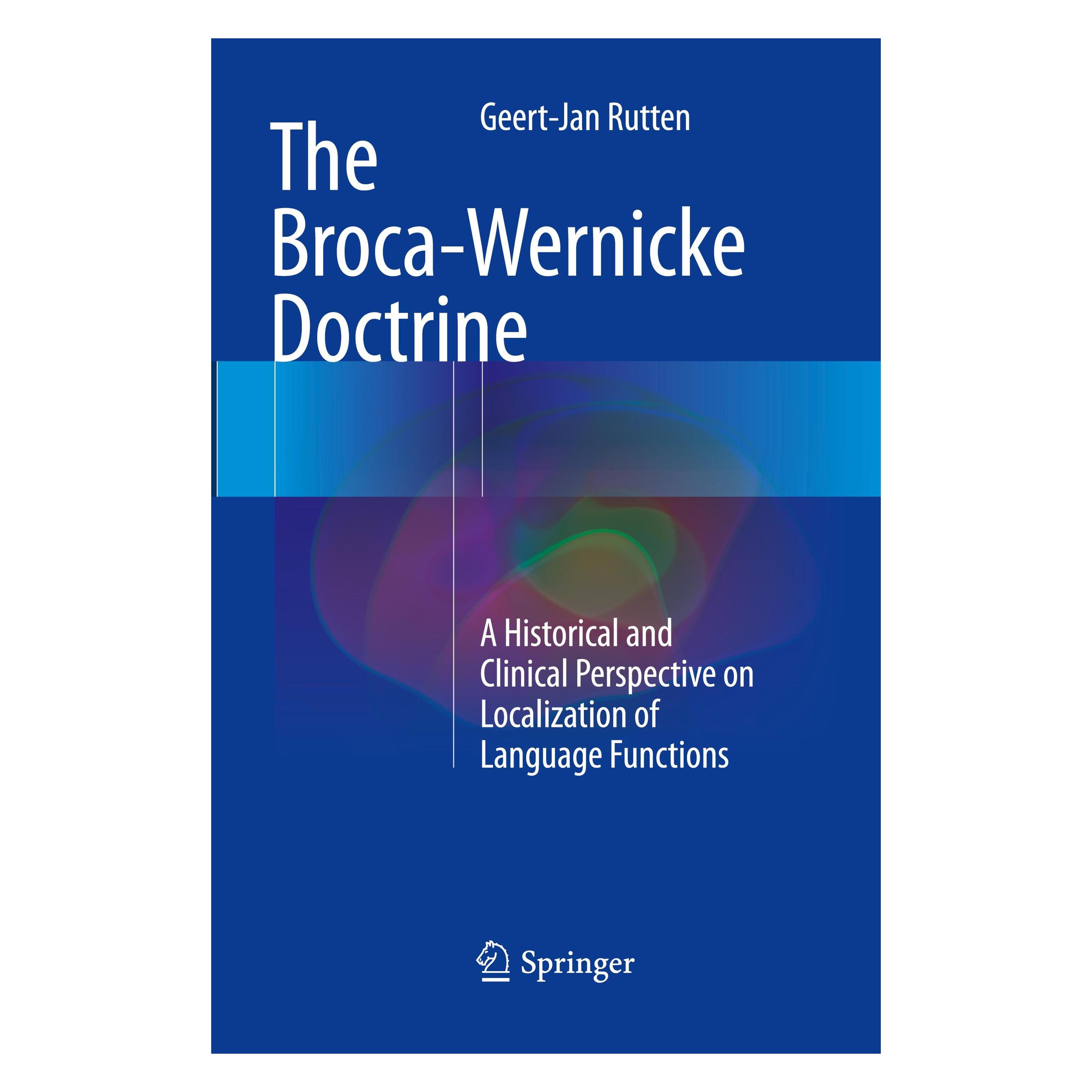 Springer The Broca-Wernicke Doctrine (Englisch, Softcover, Geert-Jan Rutten) (34352695)