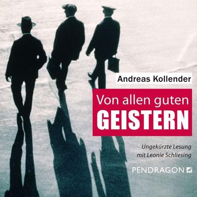 Von allen guten Geistern - Andreas Kollender, Audio, 9783865328168