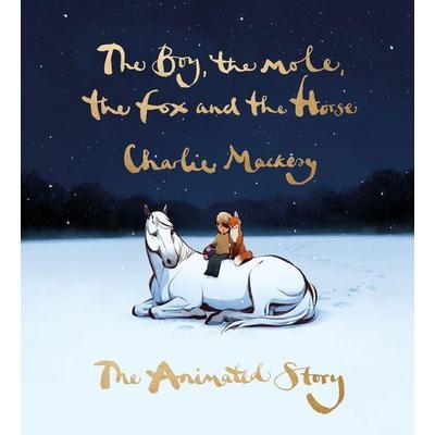 The Boy, the Mole, the Fox and the Horse: The Animated Story, Gebundene Ausgabe von Charlie Mackesy, Vermilion, 978-1-5291-9768-6