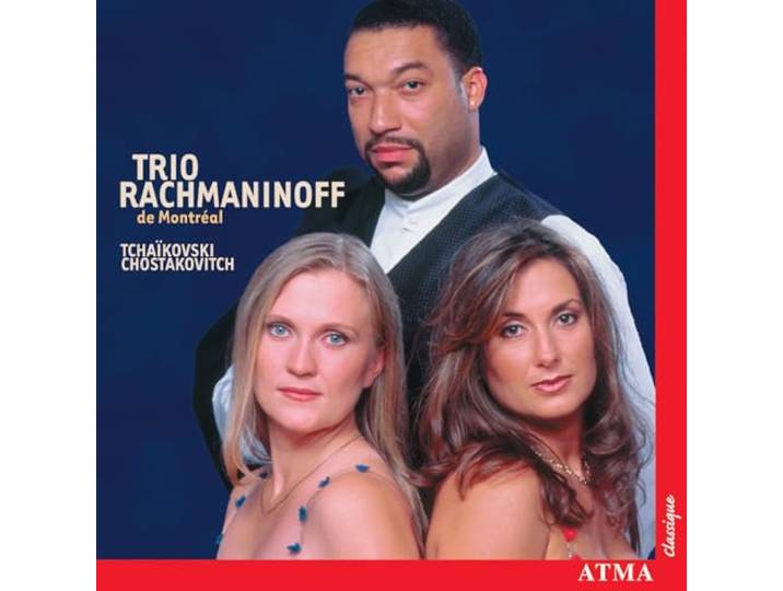 Trio Rachmaninoff - Tchaikovsky: Piano Trio / Shostakov