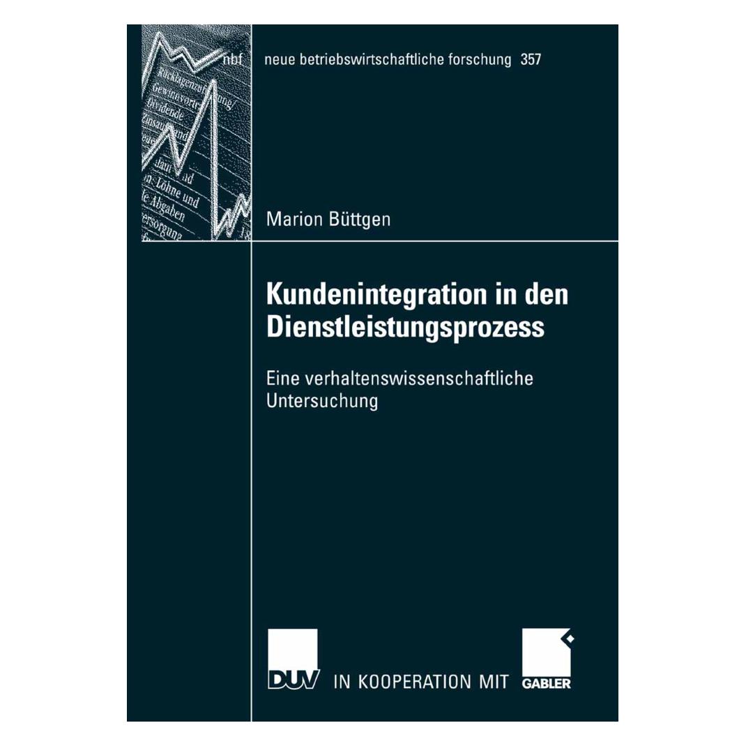 DUV Kundenintegration in den Dienstleistungsprozess (Deutsch, Softcover, Marion Büttgen) (7388973)