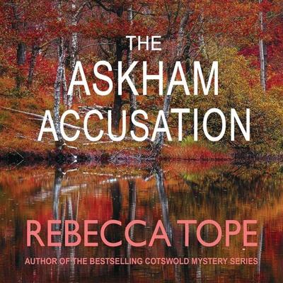 Askham Accusation, The - Rebecca Tope, Audio, 9781399145350