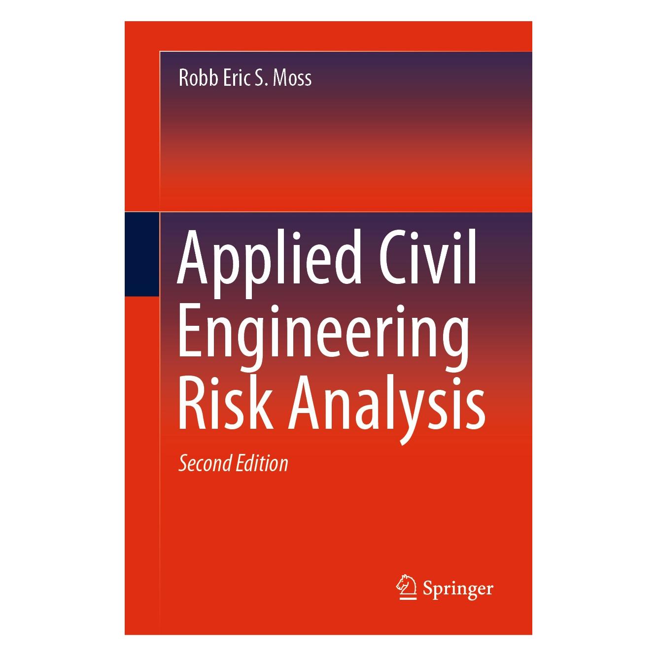 Springer Moss:Applied Civil Engineering Risk Ana (Englisch, Hardcover, Robb Eric S. Moss) (9783030226794)
