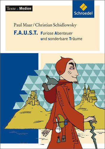 Paul Maar - Texte.Medien: Paul Maar; Christian Schidlowsky: F.A.U.S.T. Furiose Abenteuer und sonderbare Träume: Textausgabe mit Materialien - Preis vom 09.10.2026 07:28:09 h