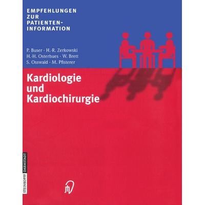 Kardiologie und Kardiochirurgie, Taschenbuch von P. Buser,H.-R. Zerkowski,H.-H. Osterhues,W. Brett,S. Osswald, Steinkopff, 978-3-7985-1340-2