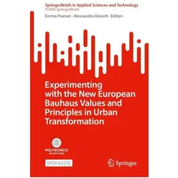 Experimenting with the New European Bauhaus Values and Principles in Urban Transforma, Fachbücher von Emma Puerari, Alessandro Deserti