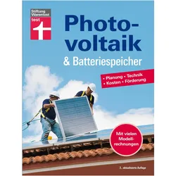 Photovoltaik & Batteriespeicher, Ratgeber von Wolfgang Schröder