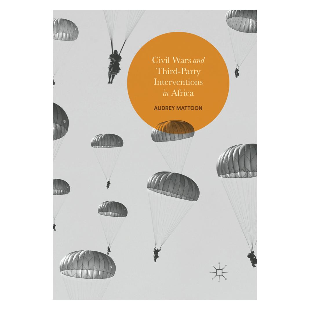 Springer Civil Wars and Third-Party Interventions in Africa (Englisch, Softcover, Audrey Mattoon) (55998741)