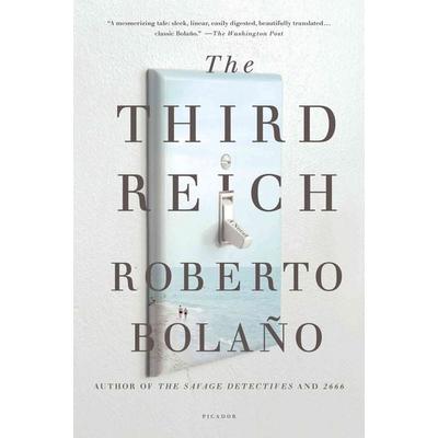 Third Reich, Taschenbuch von Roberto Bolano, Picador, 978-1-250-01393-4