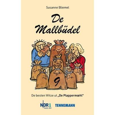 De Mallbüdel 9, Taschenbuch von Susanne Bliemel, Tennemann Media, 978-3-941452-91-6