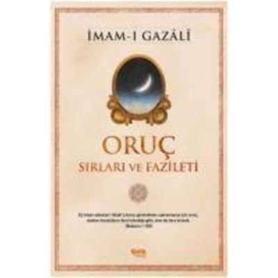 Oruc Sirlari ve Fazileti, Taschenbuch von Imam-I Gazali, Celik Yayinevi