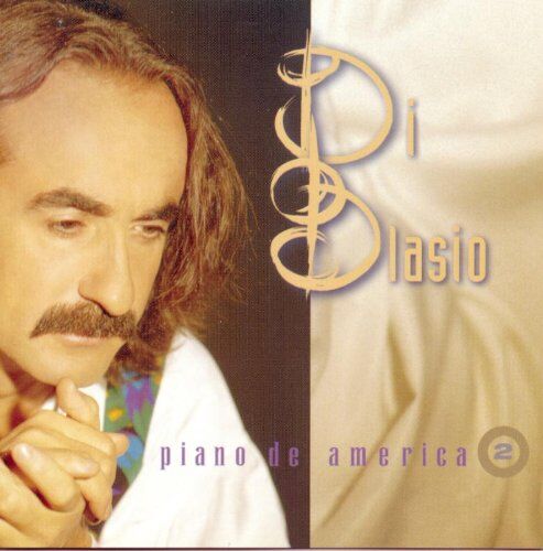 Raul Di Blasio - Piano De America 2 - Preis vom 09.10.2026 07:28:09 h