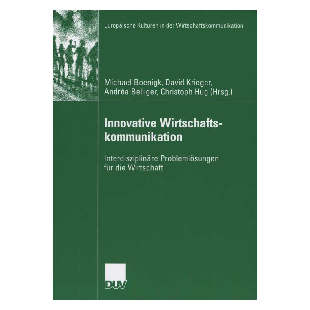 VS Innovative Wirtschaftskommunikation (Deutsch, Softcover, Andréa Belliger, David Krieger, Michael Boenigk) (55189084)