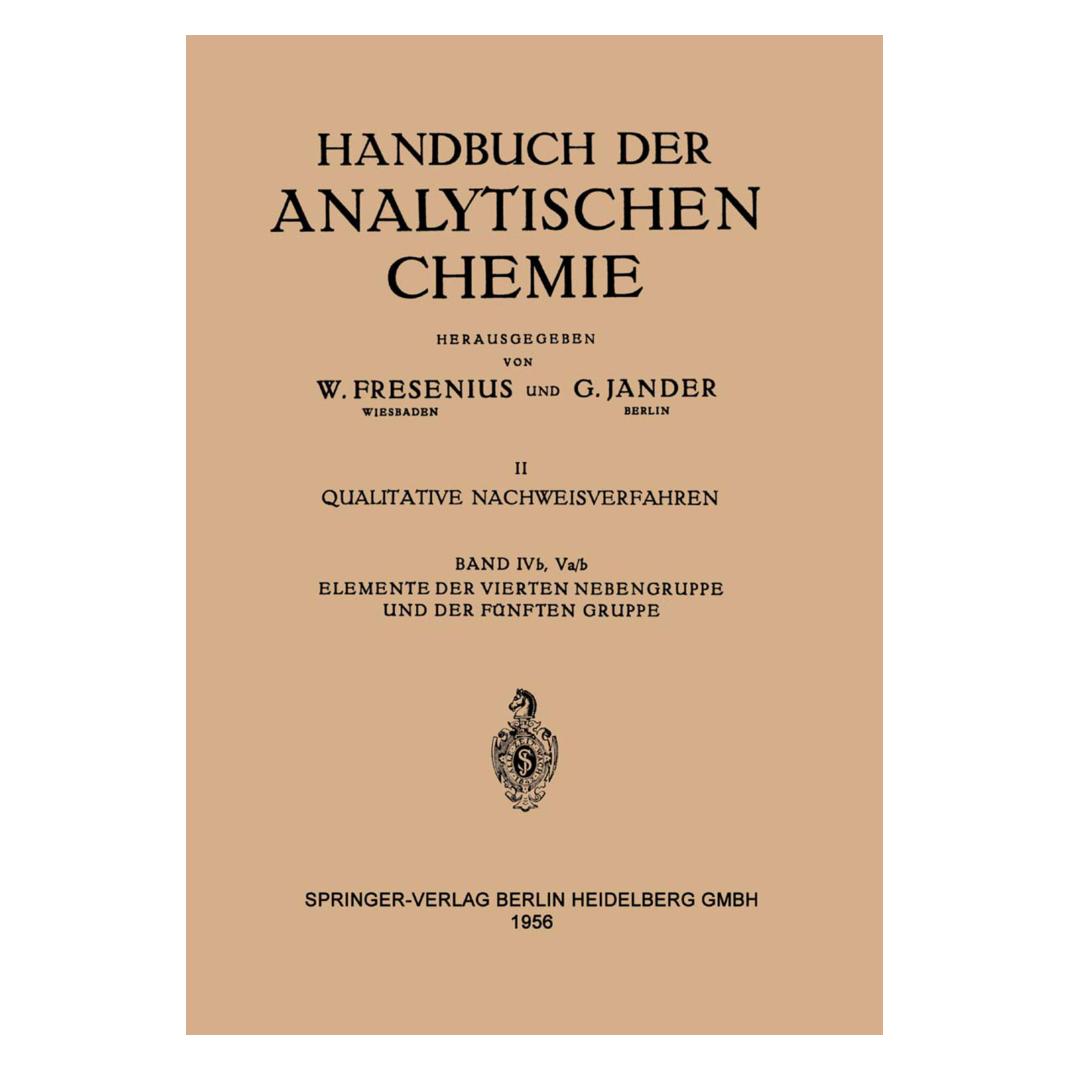 Springer Elemente Der Vierten Nebengruppe und Der Fünften Gruppe (Deutsch, Softcover) (55556598)