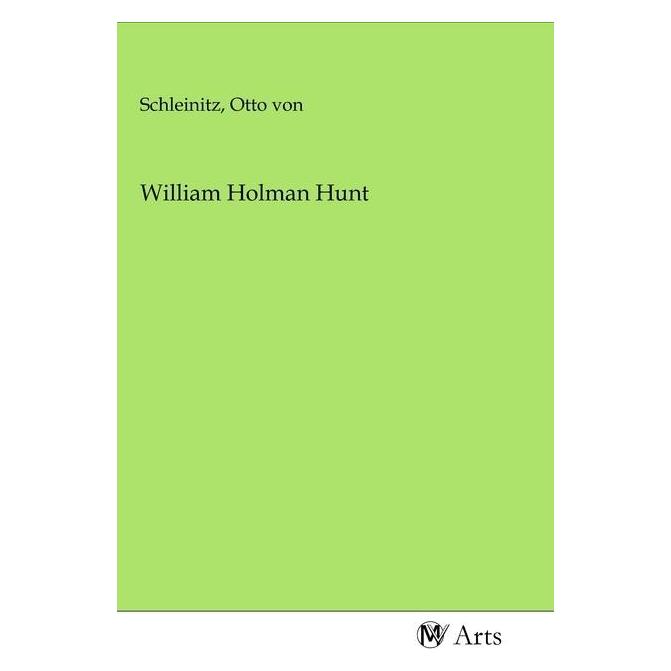 MV-Arts William Holman Hunt (Softcover, William Holman Hunt) (56142962)