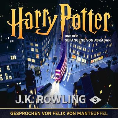 Harry Potter 3 und der Gefangene von Askaban - J. K. Rowling, Audio, 9781781102923