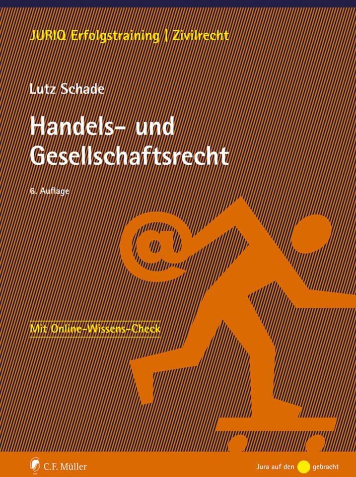Lutz Schade - Handels- und Gesellschaftsrecht (JURIQ Erfolgstraining) - Preis vom 13.10.2026 19:28:25 h
