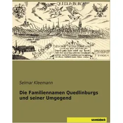 Die Familiennamen Quedlinburgs und seiner Umgegend, Fachbücher von Selmar Kleemann