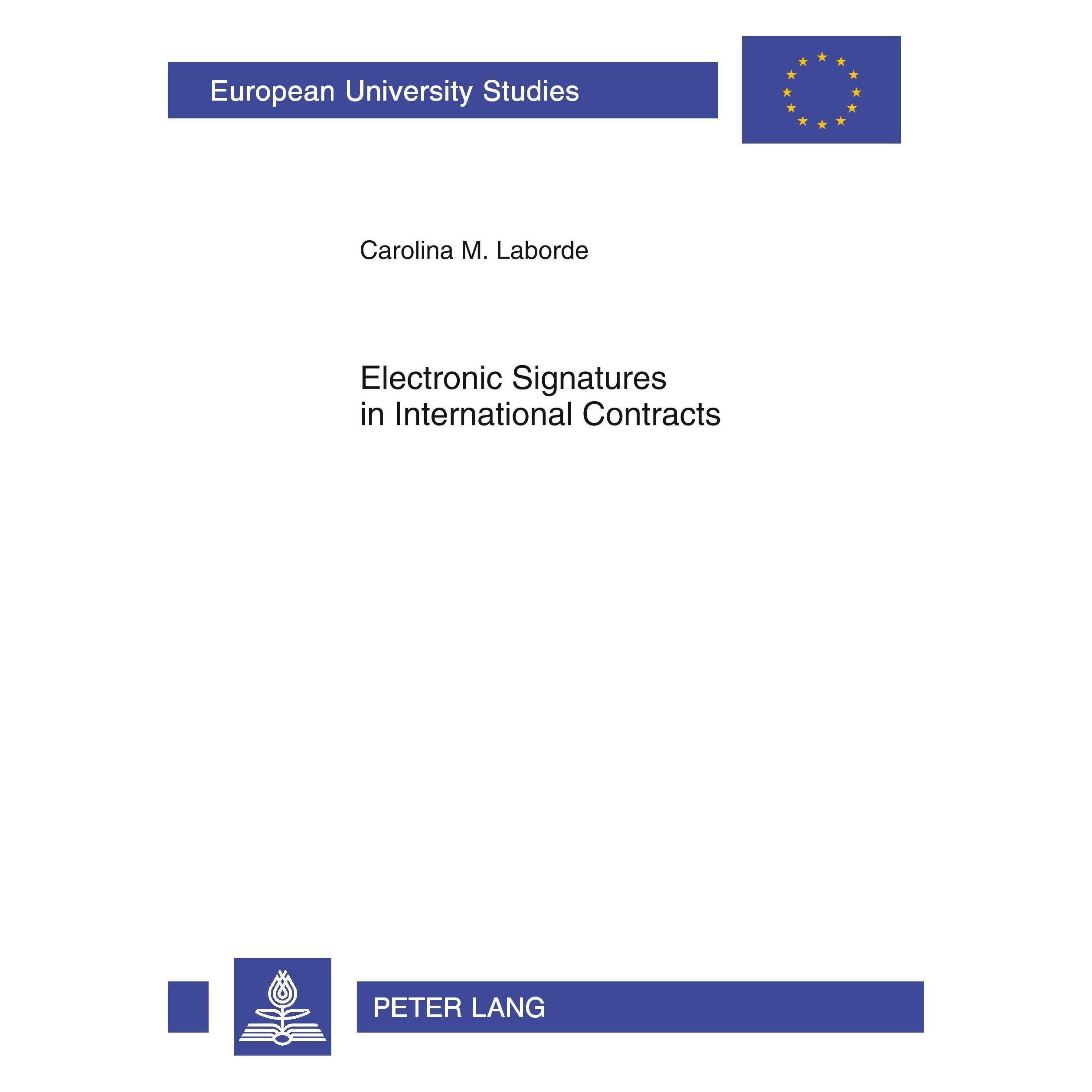 Peter Lang Electronic Signatures in International Contracts (Englisch, Softcover, Carolina Monica Laborde) (33225710)