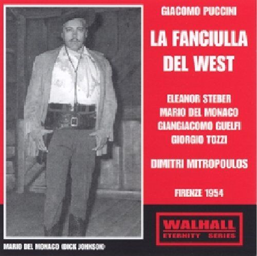 Puccini:Fanciulla Del West - La Fanciulla Del West: Steber-Del Monaco - Preis vom 09.10.2026 07:28:09 h
