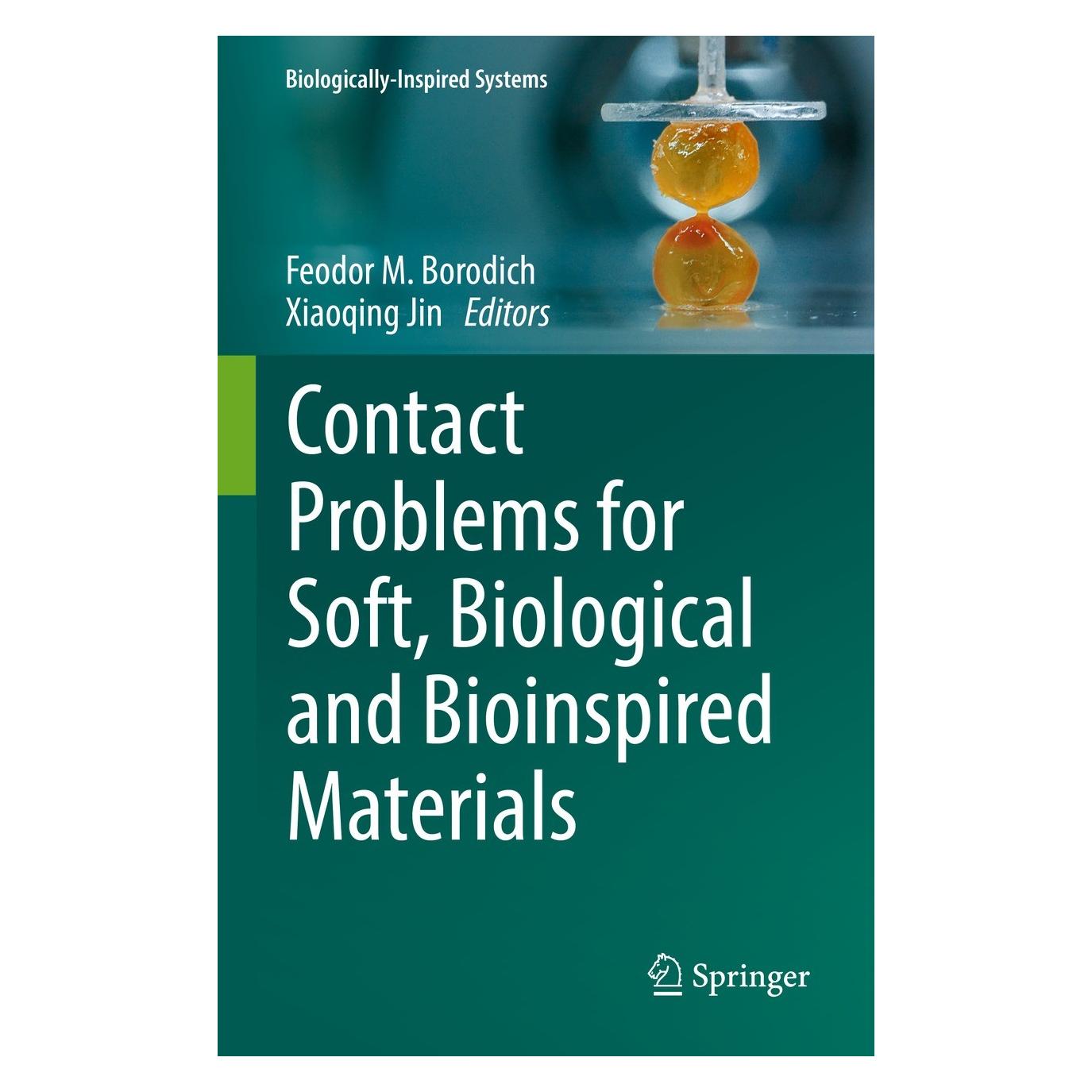 Springer Contact Problems for Soft, Biological and Bioinspired Materials (Englisch, Hardcover, Feodor M. Borodich, Xiaoqing Jin) (9783030851743)